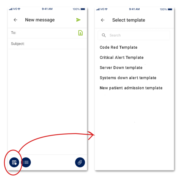two mobile screens showing how to deliver an alert with a pre-configured message template. Shows opening a new message, the option to select a template, sending the message, and a dialog box enabling teams to overwrite fields.