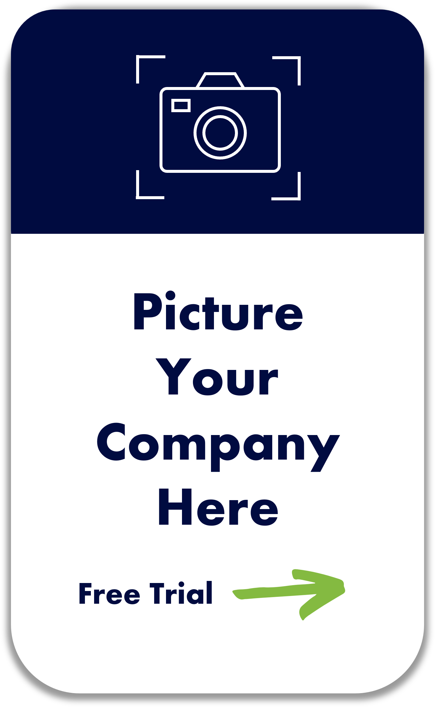 Picture Your Company Here, Click for a Free Trial